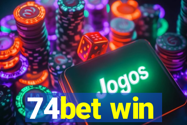 74bet win